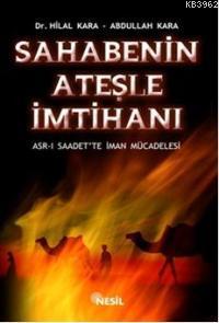 Sahabenin Ateşle İmtihanı