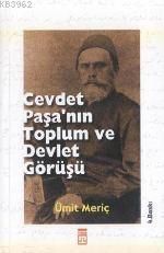 Cevdet Paşanın Toplum ve Devlet Görüşü