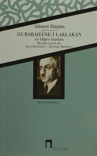 Gurabahane-i Laklakan ve Diğer Yazıları; Bütün Eserleri 5