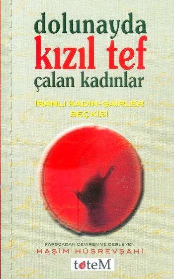 Dolunayda Kızıl Tef Çalan Kadınlar