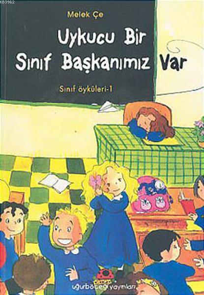 Uykucu Bir Sınıf Başkanımız Var