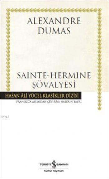 Sainte-Hermine Şövalyesi (Ciltli)