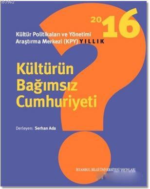 Kültürün Bağımsız Cumhuriyeti; Kültür Politikaları ve Yönetimi Araştırma Merkezi (KPY) Yıllık