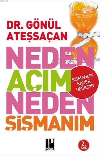 Neden Açım Neden Şişmanım; Şişmanlık Kader Değildir