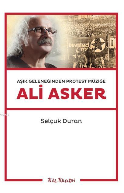 Ali Asker; Aşık Geleneğinden Protest Müziğe