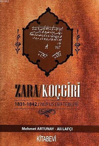Zara / Koçgiri - Osmanlı Arşiv Belgelerinde Zara - 2  ;1831-1842 Nüfus Defteri