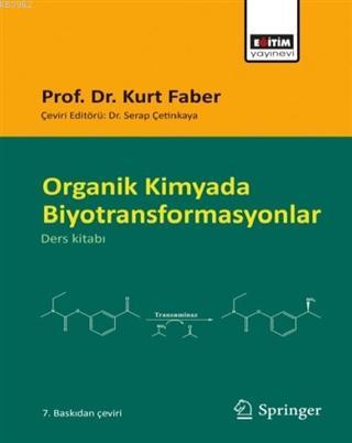 Organik Kimyada Biyotransformasyonlar
