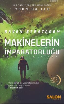 Raven Stratagem; Makinelerin İmparatorluğu Serisi 2 Kitap