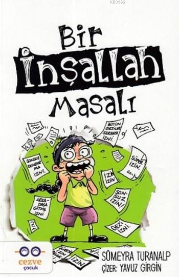 Bir İnşallah Masalı