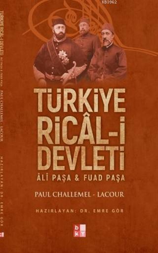 Türkiye Rical-i Devleti; Ali Paşa ve Fuat Paşa