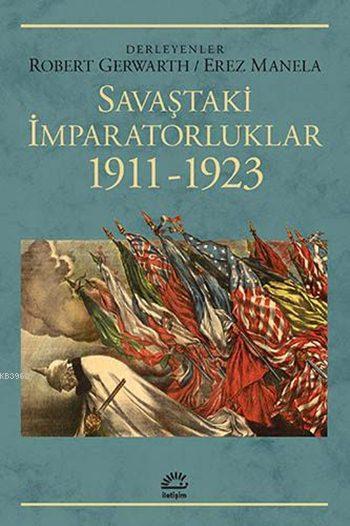 Savaştaki İmparatorluklar 1911 - 1923