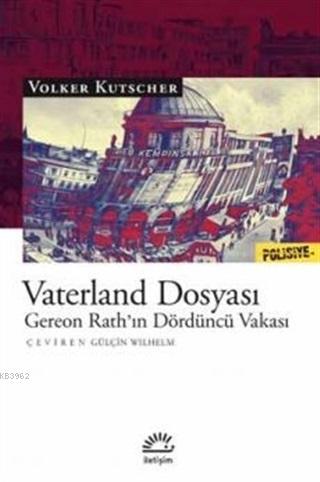 Vaterland Dosyası; Gereon Rath'ın Dördüncü Vakası