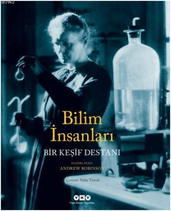 Bilim İnsanları Bir Keşif Destanı