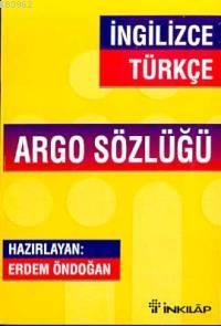 İngilizce-Türkçe Argo Sözlüğü