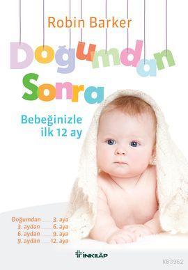 Doğumdan Sonra; Bebeğinizle İlk 12 Ay