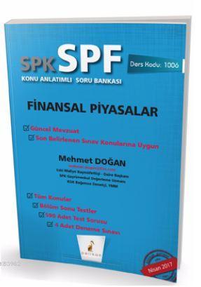 SPK - SPF Finansal Piyasalar  Konu Anlatımlı Soru Bankası 1006