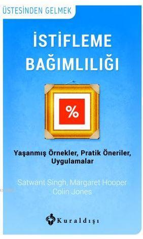 İstifleme Bağımlılığı; Yaşanmış Örnekler, Pratik Öneriler, Uygulamar