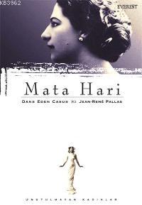 Mata Hari; Dans Eden Casus