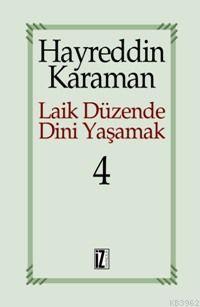 Laik Düzende Dini Yaşamak 4