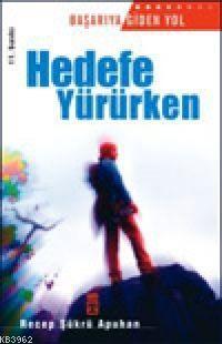 Hedefe Yürürken