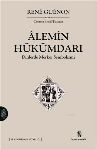 Alemin Hükümdarı; Dinlerde Merkez Sembolizmi