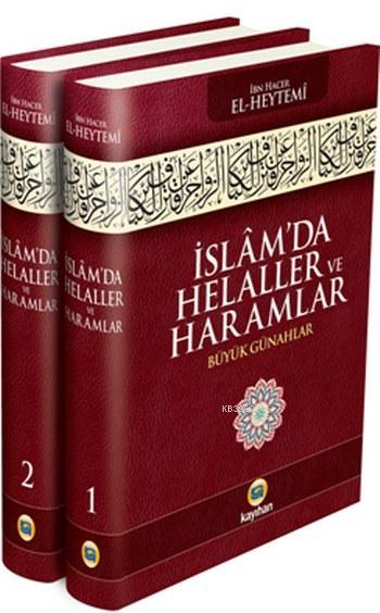 İslâm'da Helaller ve Haramlar (2 Cilt, 3.Hamur); Büyük Günahlar