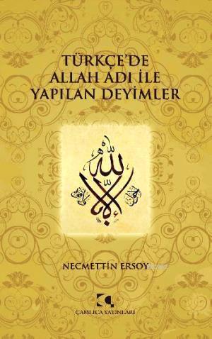 Türkçe'de Allah Adı İle Yapılan Deyimler