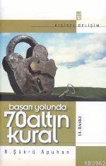 Başarı Yolunda 70 Altın Kural