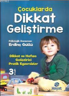 Çocuklarda Dikkat Geliştirme; Dikkat ve Hafıza Geliştirici Pratik Egzersizler