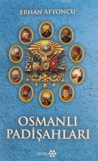 Osmanlı Padişahları (Ciltli)