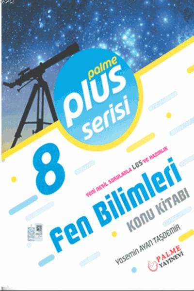 8. Sınıf Plus Serisi Fen Bilimleri Konu Kitabı; Yeni Nesil Sorularla LGS' ye Hazırlık