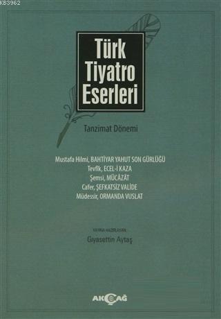 Türk Tiyatro Eserleri 3 Tanzimat Dönemi