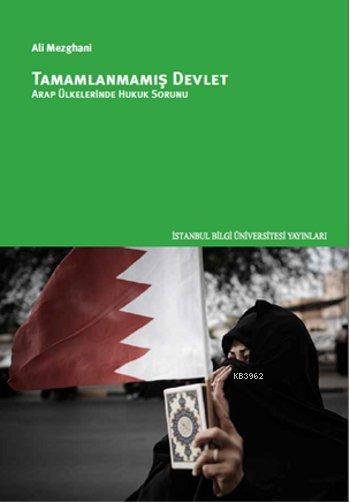 Tamamlanmamış Devlet Arap Ülkelerinde Hukuk Sorunu