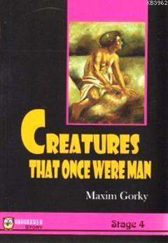 Creatures That Once Were Man