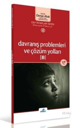 Davranış Problemleri ve Çözüm Yolları (B) (cep boy)