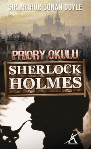 Sherlock Holmes - Priory Okulu (Cep Boy)
