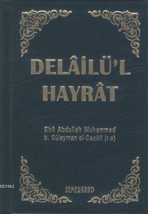 Delailü'l Hayrat (Ciltli, Cep Boy)