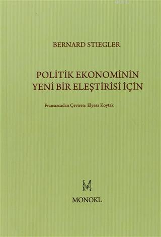 Politik Ekonominin Yeni Bir Eleştirisi İçin