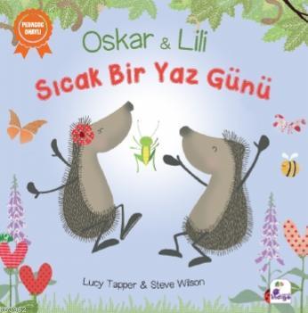 Sıcak Bir Yaz Günü; Oskar ve Lili