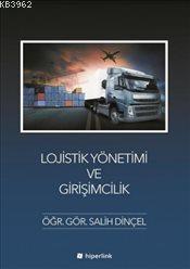 Lojistik Yönetimi ve Girişimcilik