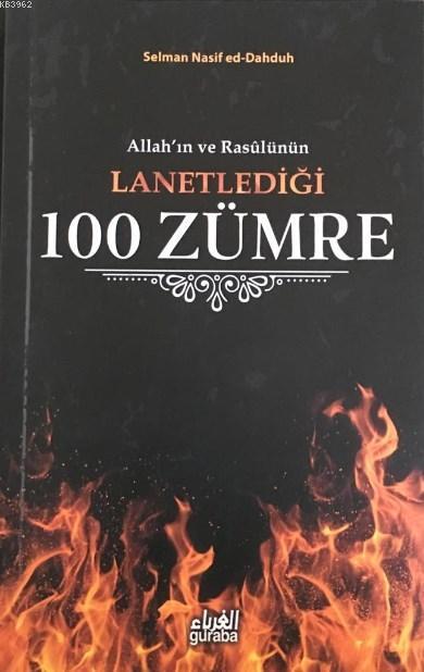 Allah'ın ve Rasülünün Lanetlediği 100 Zümre