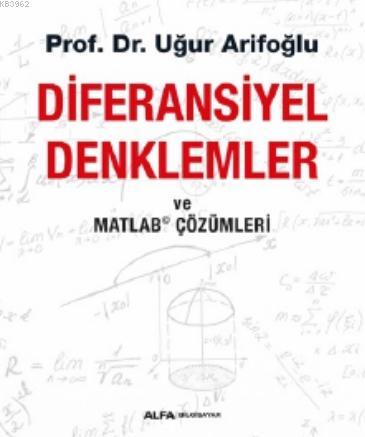 Diferansiyel Denklemler ve Matlab Çözümleri