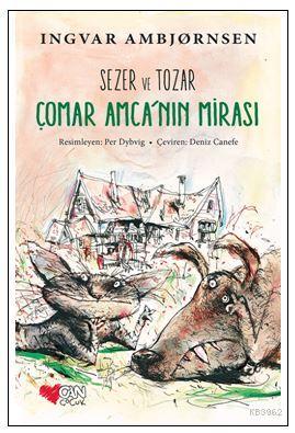 Sezer ve Tozar - Çomar Amca'nın Mirası