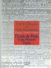 Paris Okulu ve Türk Ressamları; Paris 1945 - 1960