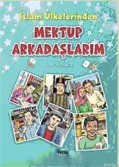 İslam Ülkelerinden Mektup Arkadaşlarım