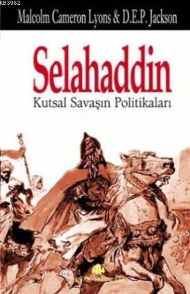 Selahaddin; Kutsal Savaşın Politikaları