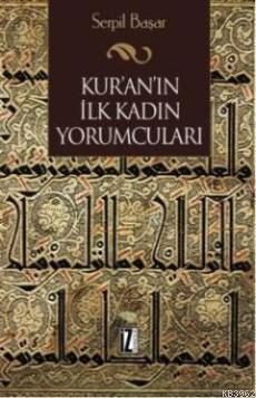 Kur'an'ın İlk Kadın Yorumcuları