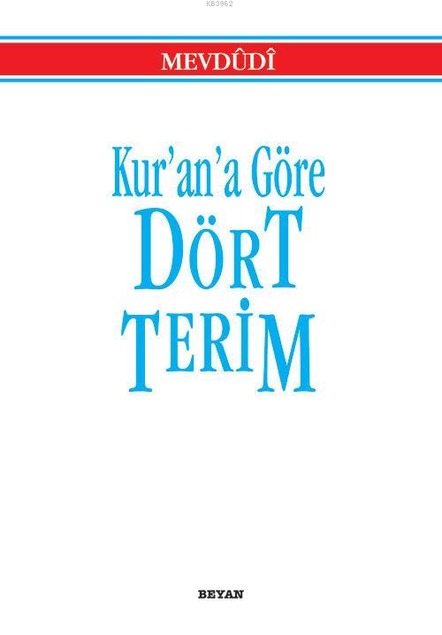 Kur'an'a Göre Dört Terim (Küçük Boy)