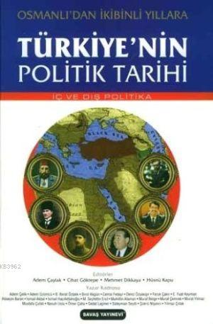 Türkiye'nin Politik Tarihi; İç ve Dış Politika