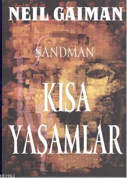 Sandman 7. Kitap Kısa Yaşamlar